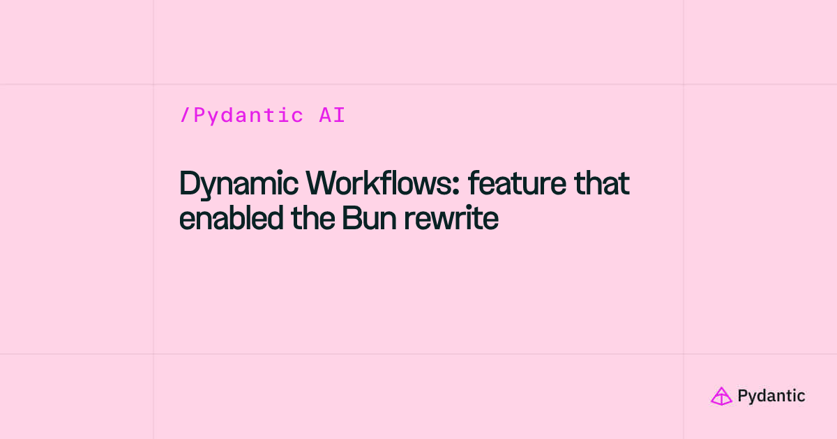 Dynamic Workflows: feature that enabled the Bun rewrite