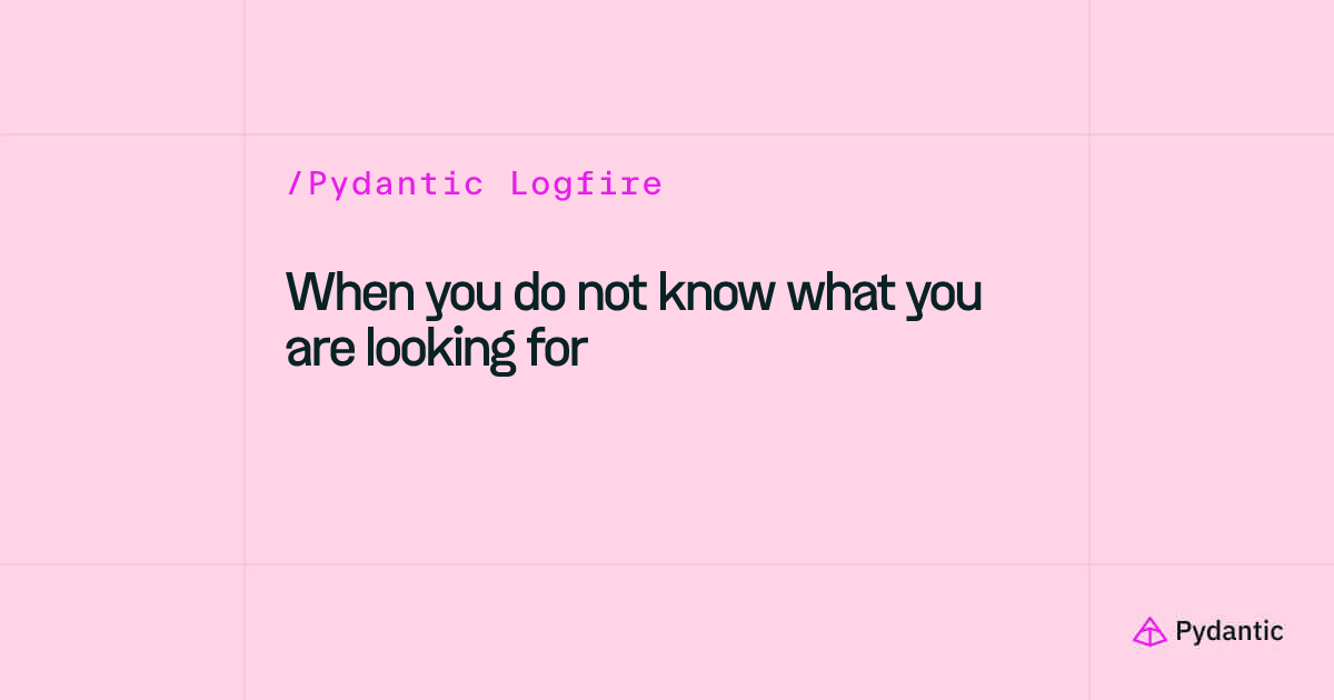 When you do not know what you are looking for