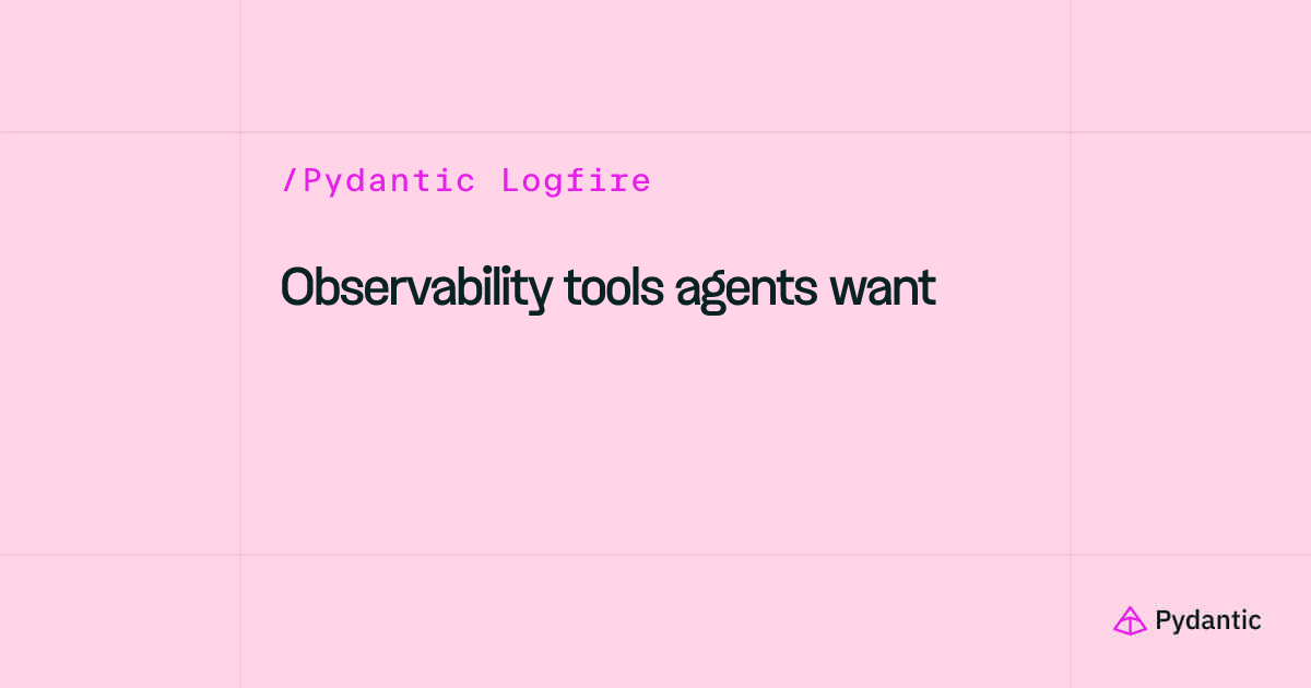 Observability tools agents want