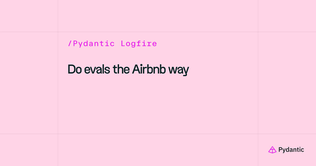 Do evals the Airbnb way
