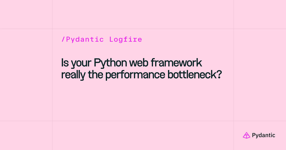 Is Your Python Web Framework Really the Performance Bottleneck ...