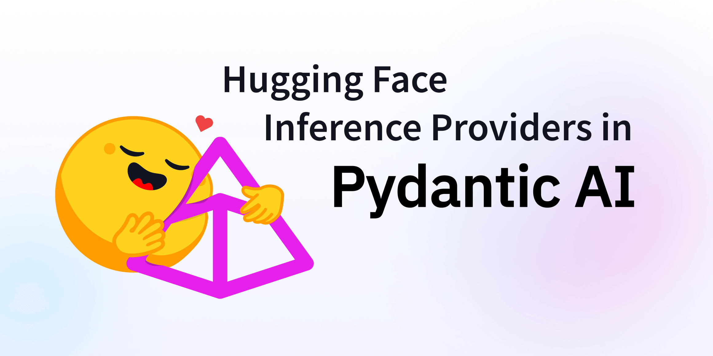Hugging Face x Pydantic AI Integration