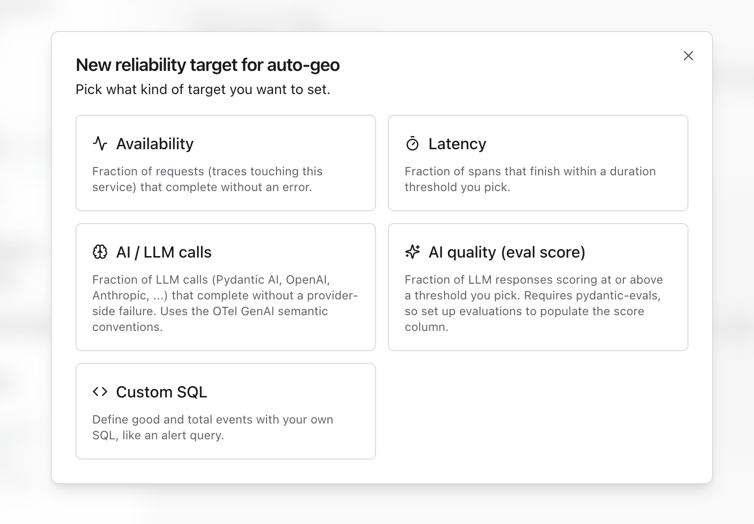 The New reliability target modal in Logfire, with five target types: Availability, Latency, AI / LLM calls, AI quality (eval score), and Custom SQL.