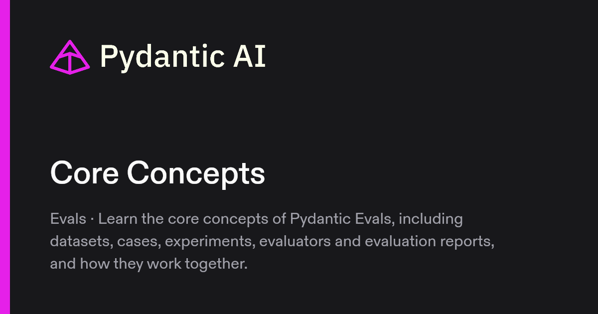 Core Concepts | Pydantic Docs