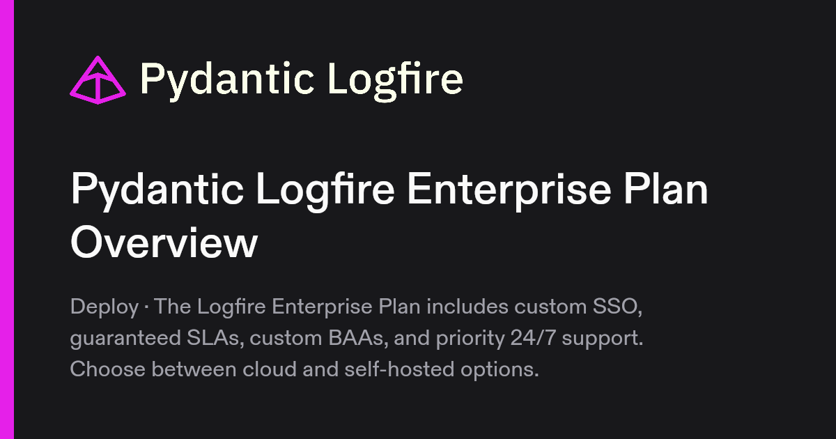 Pydantic Logfire Enterprise Plan Overview