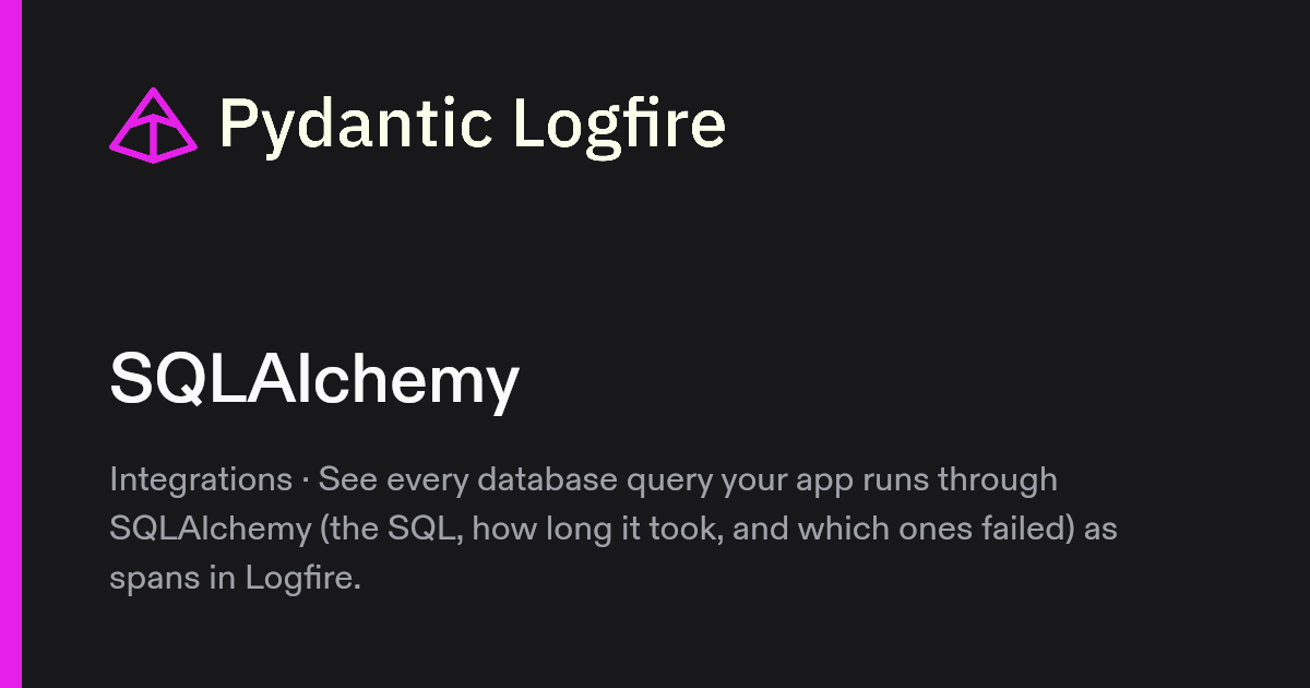 Logfire SQLAlchemy Integration & Setup Guide