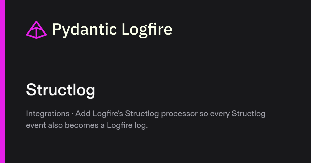 Send Structlog events to Logfire