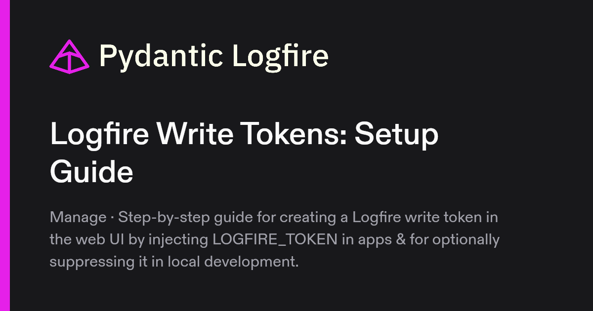 Token Writing System Logfire Write Tokens: Setup Guide