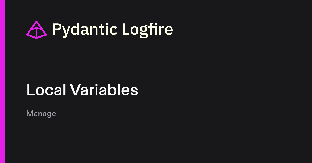 Local Variables | Pydantic Docs