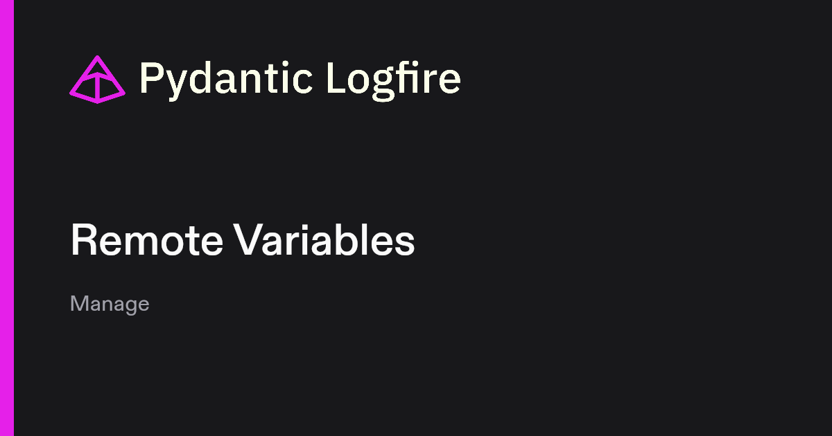 Remote Variables | Pydantic Docs
