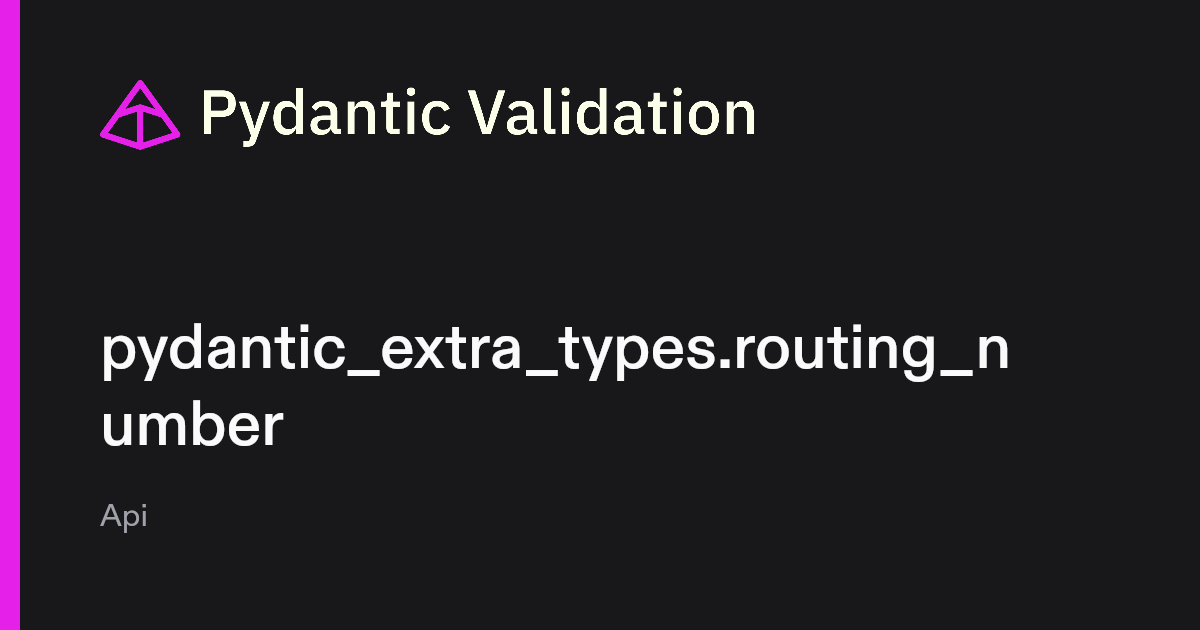 pydantic_extra_types.routing_number | Pydantic Docs