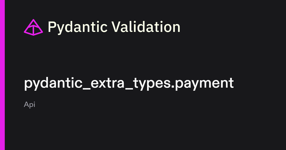 pydantic_extra_types.payment | Pydantic Docs