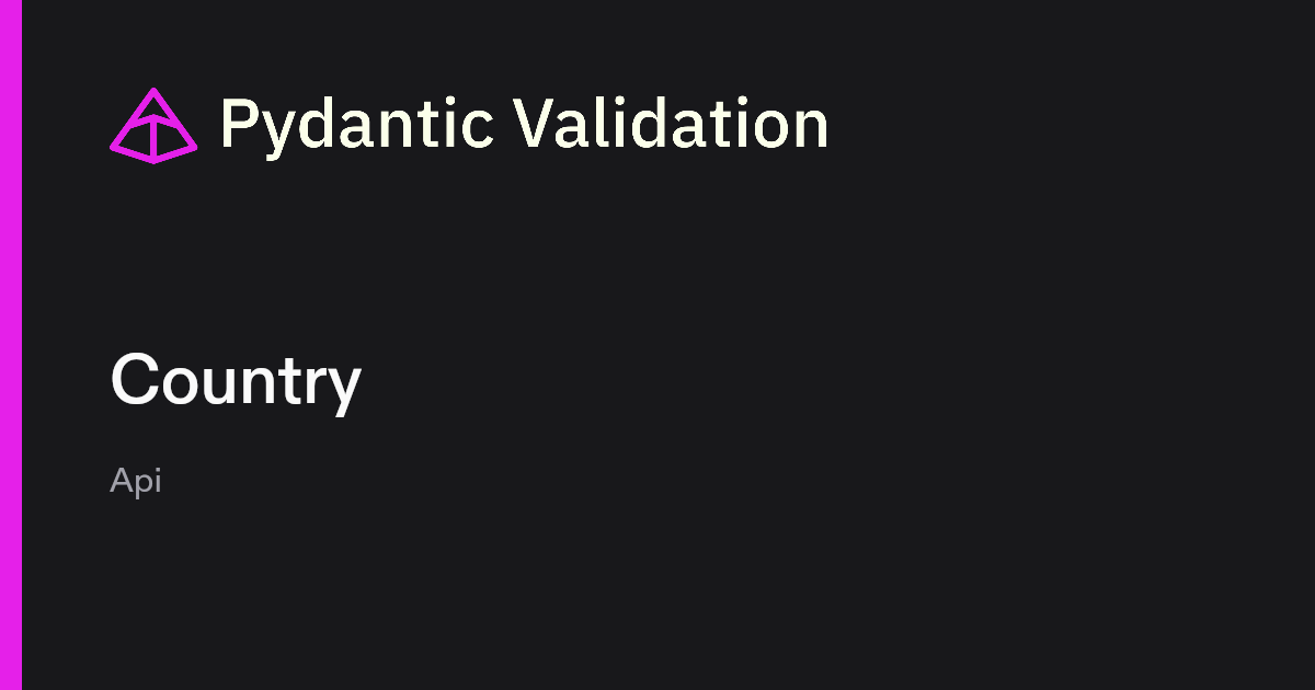 Country | Pydantic Docs